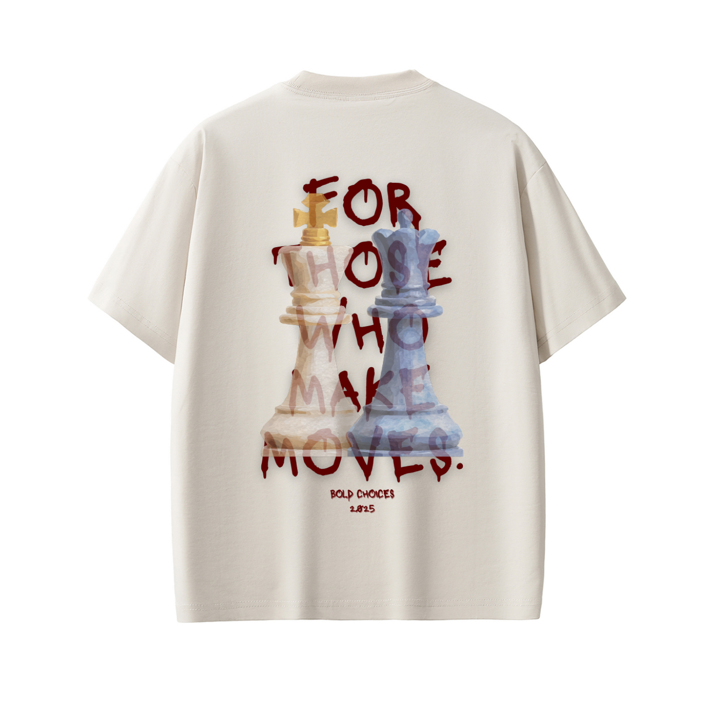 “For Those Who Make Moves” Chess King Tee – Bold Choices™