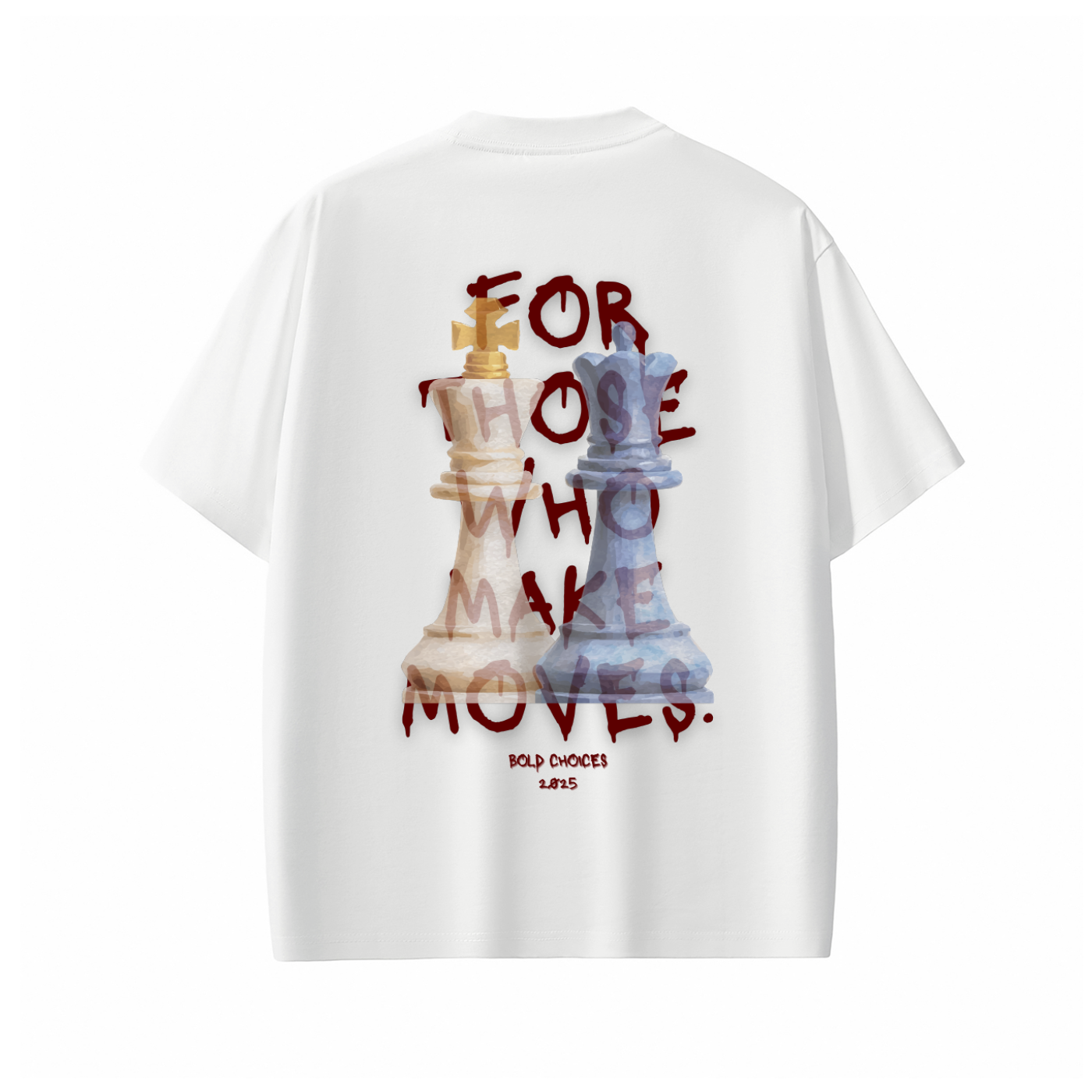 “For Those Who Make Moves” Chess King Tee – Bold Choices™
